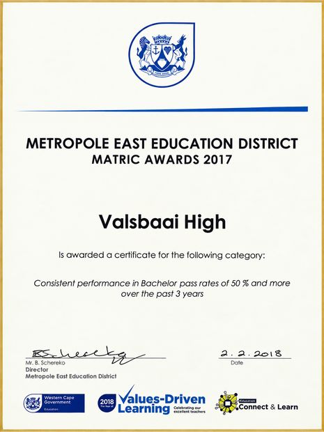 Metropole East Education District Matric Awards 2017 certificate to Valsbaai High for consistent Bachelor pass rates of 50% and more over three years
