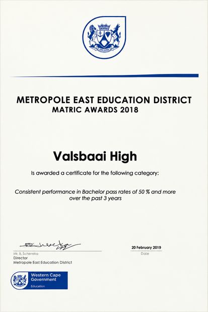 Metropole East Education District Matric Awards 2018 certificate to Valsbaai High for consistent Bachelor pass rates of 50% and more over three years