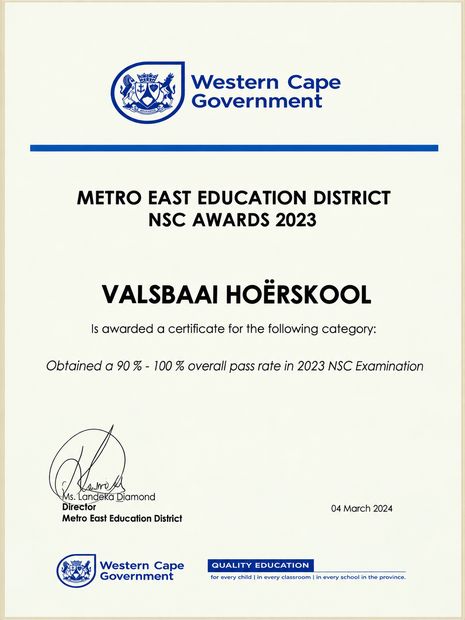 Metro East Education District NSC Awards 2023 certificate to Valsbaai Hoërskool for a 90 to 100 percent overall pass rate