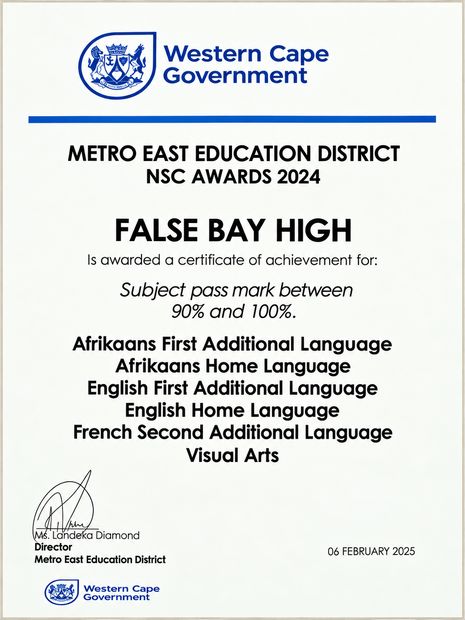 Metro East Education District NSC Awards 2024 certificate to False Bay High for 90 to 100 percent subject pass marks in Afrikaans, English, French and Visual Arts