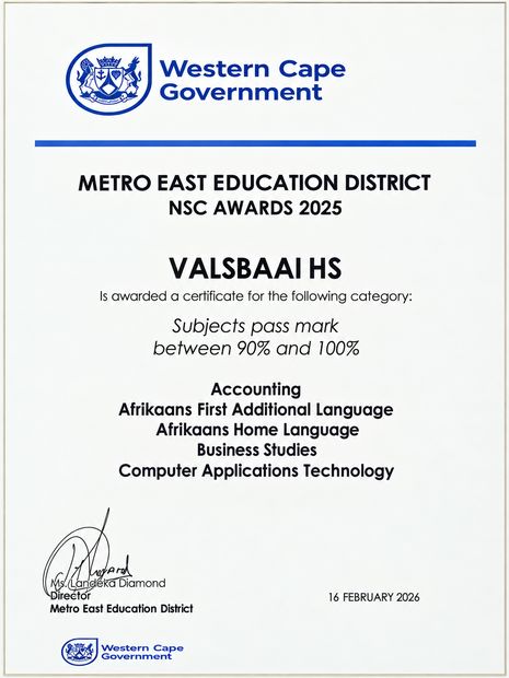 Metro East Education District NSC Awards 2025 certificate to Valsbaai HS for 90 to 100 percent subject pass marks in Accounting, Afrikaans, Business Studies and CAT