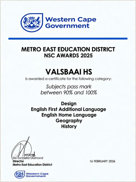 Metro East Education District NSC Awards 2025 certificate to Valsbaai HS for 90 to 100 percent subject pass marks in Design, English, Geography and History