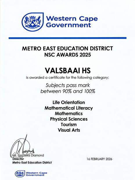 Metro East Education District NSC Awards 2025 certificate to Valsbaai HS for 90 to 100 percent subject pass marks in Life Orientation, Mathematical Literacy, Mathematics, Physical Sciences and Tourism